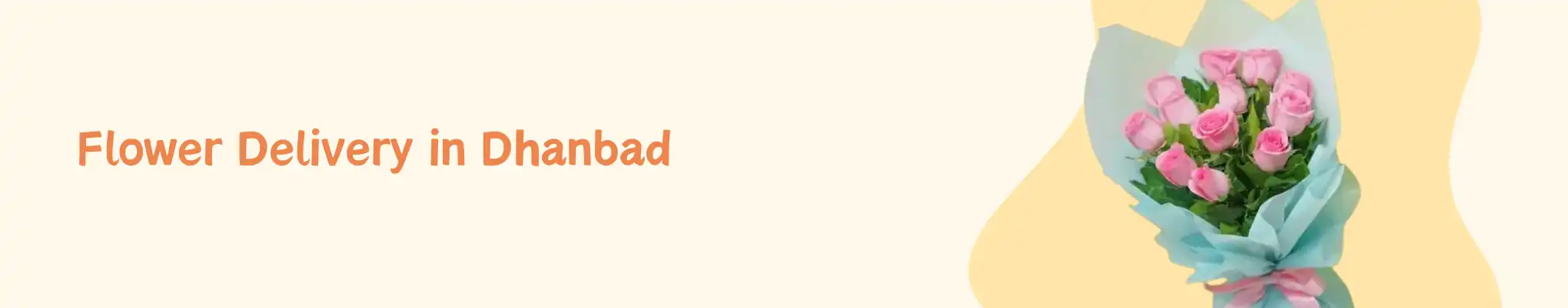 Flower Delivery in Dhanbad