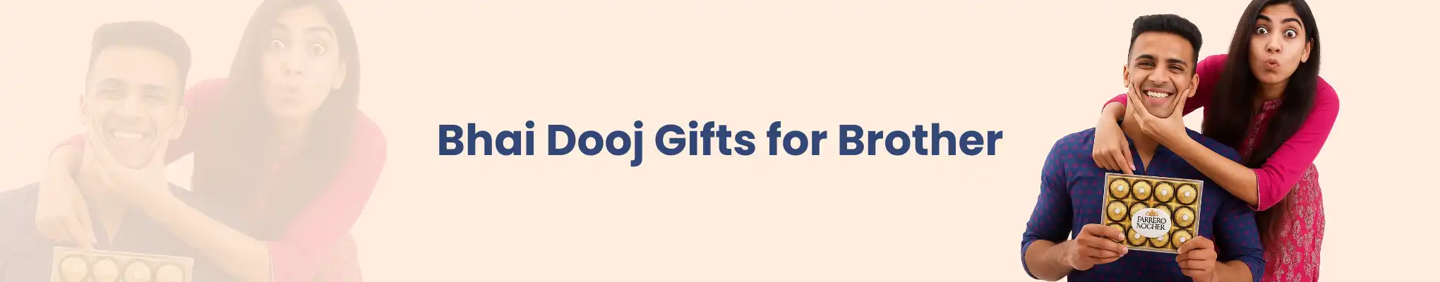 Bhai Dooj Gifts for Brother Bhai Dooj Gifts for Brother