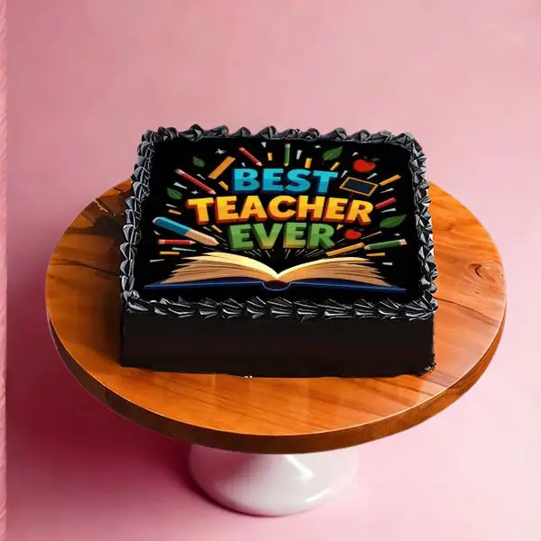 Best Teacher Ever Cake Best Teacher Ever Cake