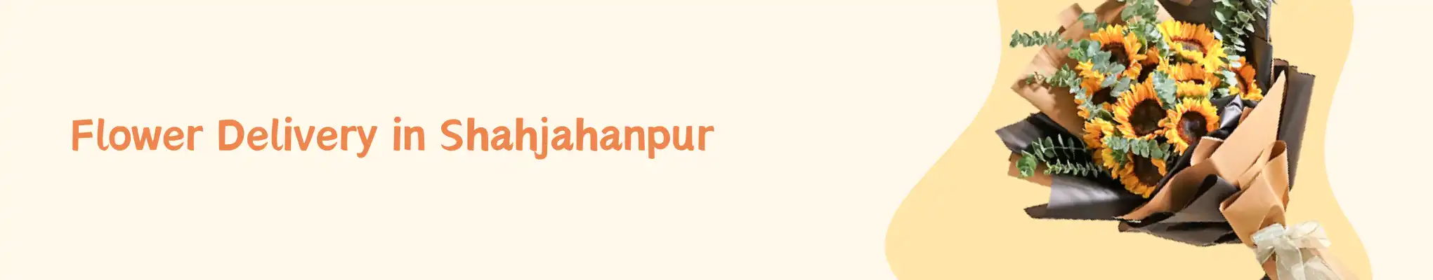 Flower Delivery in Shahjahanpur