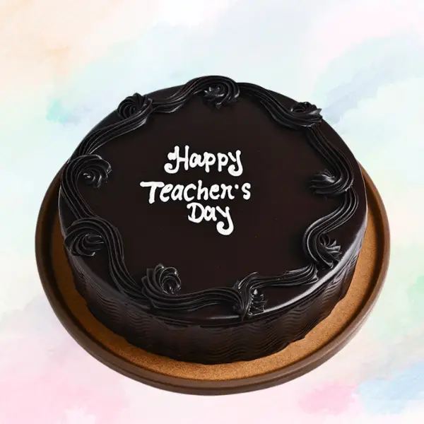 Teacher's Day Chocolate Cake Teacher's Day Chocolate Cake