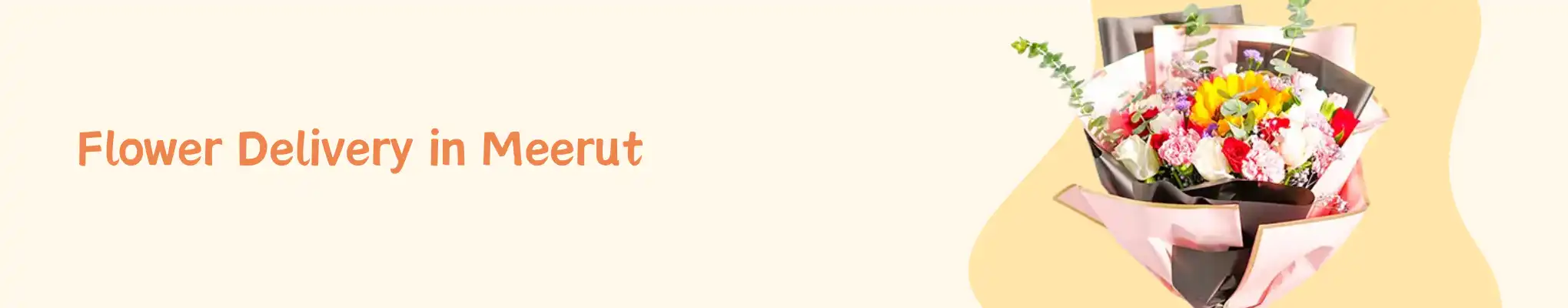 Flower Delivery in Meerut