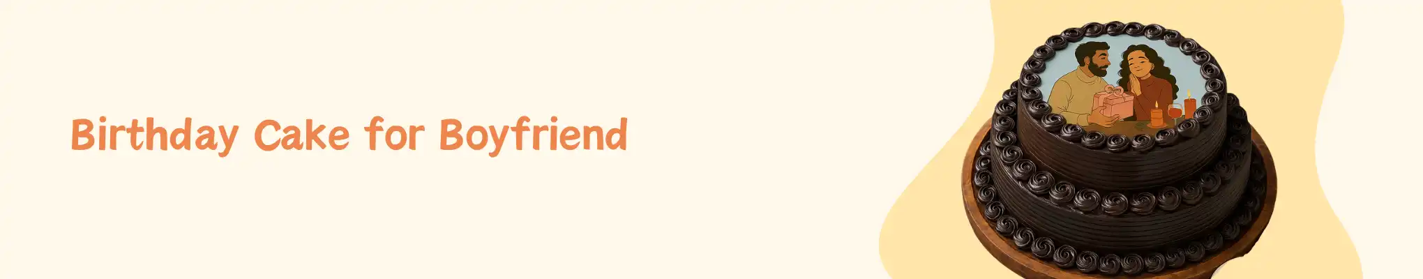 Birthday Cake for Boyfriend Birthday Cake for Boyfriend