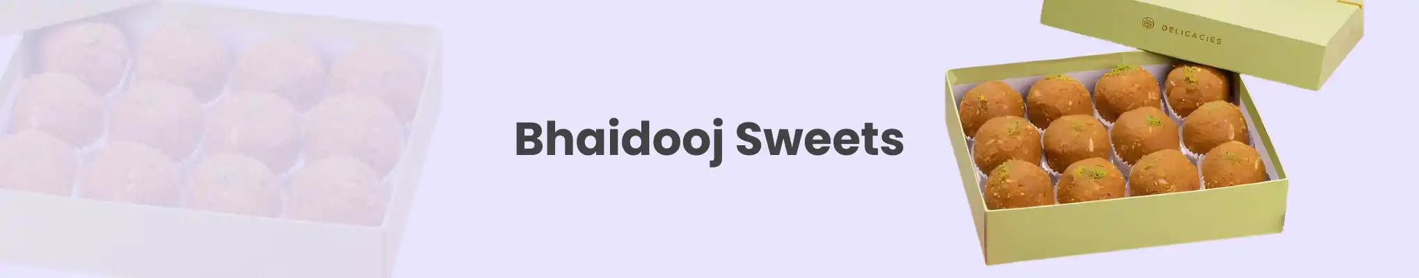 Bhaidooj Sweets