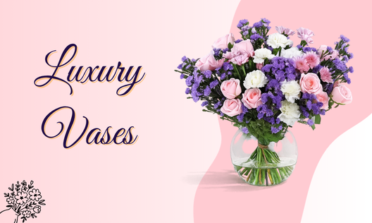 luxury vases