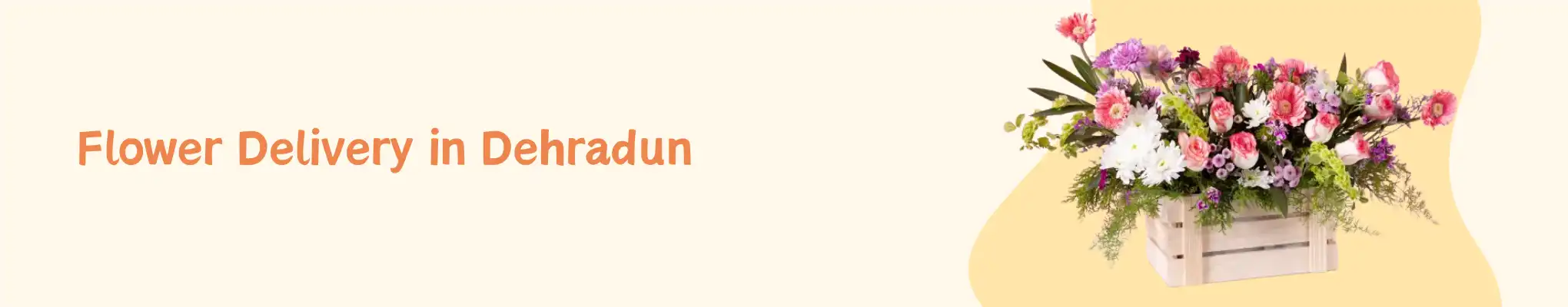 Flower Delivery in Dehradun